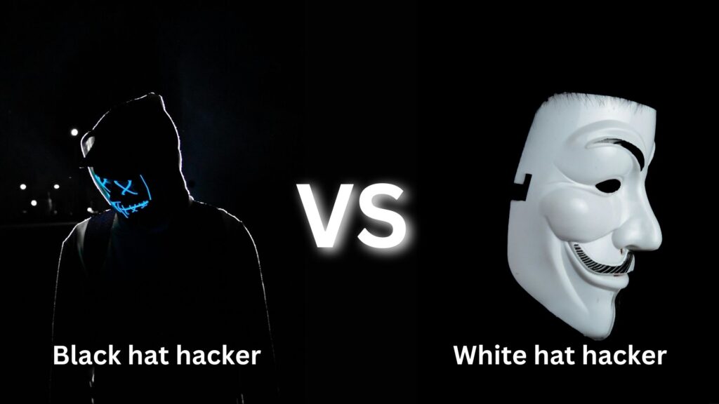 Black hat hacker VS White hat hacker